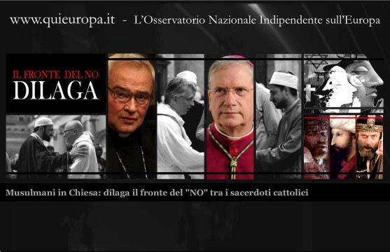 Musulmani in Chiesa - dilaga il fronte del NO tra i sacerdoti cattolici